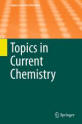 Topics in Current Chemistry